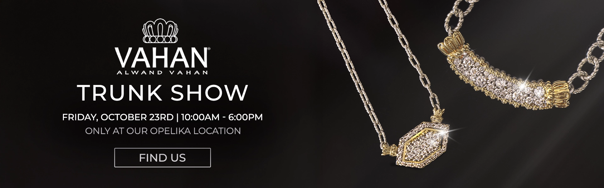 Opelika VAHAN Trunk Show